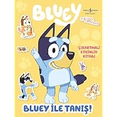 Bluey - Bluey İle Tanış! &Ccedil;ıkartmalı Ektinlik Kitabı