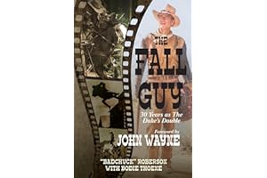 The Fall Guy: 30 Years as the Duke's Double