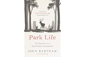 Park Life: The Memoirs of a Royal Parks Gamekeeper