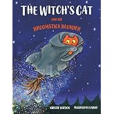 The Witch's Cat and The Broomstick Blunder: 2