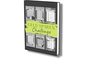 Geld sparen Challenge: 42 Sparchallenges + 16 neutrale Budget Sheets. Für deine finanziellen Ziele und deinen Vermögensaufbau. Reich werden mit der ... Spare dich reich und glücklich., Band 2)