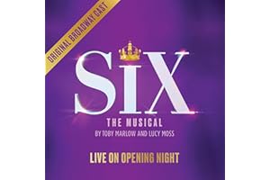 SIX: LIVE ON OPENING NIGHT (Original Broadway Cast Recording)