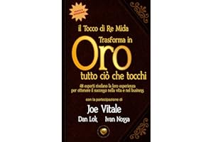 Il tocco di Re Mida (nuova edizione): trasforma in ORO tutto ciò che tocchi