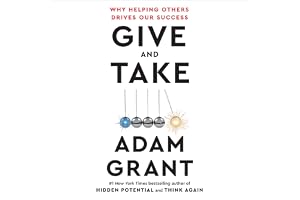 Give and Take: A Revolutionary Approach to Success
