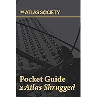 Pocket Guide to Atlas Shrugged