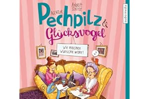 Agentur Pechpilz und Glücksvogel: Wir machen Wünsche wahr!