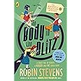 The Ministry of Unladylike Activity 2: The Body in the Blitz: the exciting new adventure from the bestselling author of Murder Most Unladylike
