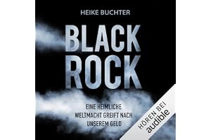 BlackRock: Eine heimliche Weltmacht greift nach unserem Geld