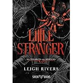 Little Stranger (La telara&ntilde;a del silencio 1) (DARK ROMANCE)