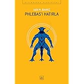 Phlebas&rsquo;ı Hatırla