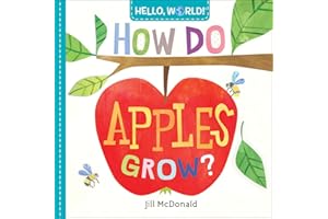 Hello, World! How Do Apples Grow?