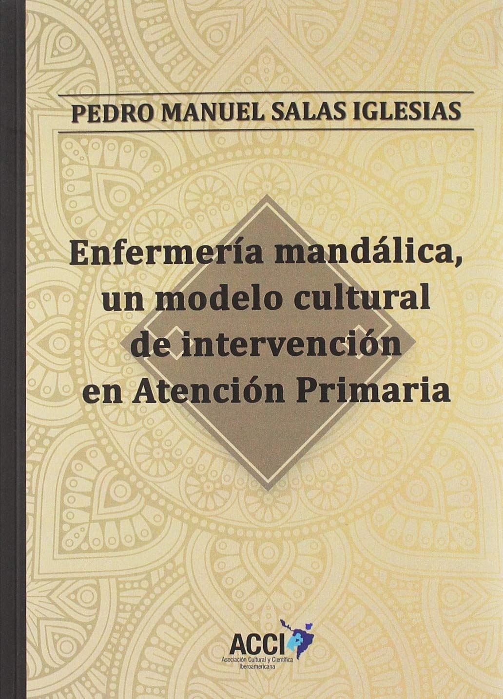 Enfermería mandálica, un modelo cultural de intervención en Atención Primaria