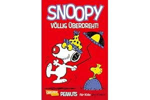 Peanuts für Kids 5: Snoopy: Völlig überdreht!: Lustige Comics für Kinder ab 8 Jahren mit Sammel-Poster, Rätseln und Anleitungen zum Comiczeichnen (5)