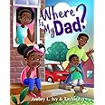 Where Is My Dad?