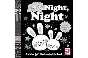 Night, Night: A touch-and-feel board book for your baby to explore (First Baby Days)