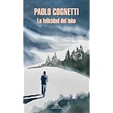La felicidad del lobo (Random House)