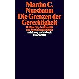 Die Grenzen der Gerechtigkeit: Behinderung, Nationalität und Spezieszugehörigkeit (suhrkamp taschenbuch wissenschaft)