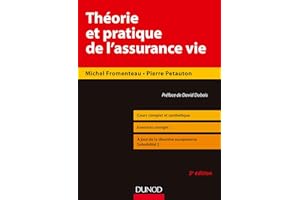 Théorie et pratique de l'assurance-vie - 5e éd. - Cours complet et synthétique, exercices corrigés: Cours complet et synthétique, exercices corrigés