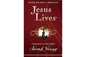Jesus Lives, with Full Scriptures: Seeing His Love in Your Life (A 180-Day Devotional) – The Perfect Christian Christmas Gift