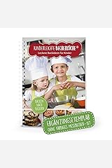 Kinderleichte Becherküche Band 2- Ergänzungsexemplar ohne Messbecher mit 10 Rezepten, Leckere Backideen für Kinder, Bekannt aus Die Höhle der Löwen: ... bis Pizza, Original aus "Die Höhle der Löwen" Taschenbuch