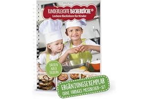 Kinderleichte Becherküche - Leckere Backideen für Kinder: ERGÄNZUNGSEXEMPLAR (Backset ohne 3-teiliges Messbecher-Set)