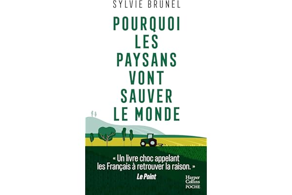 Pourquoi les paysans vont sauver le monde