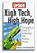 High Tech, High Hope: Turning Your Vision of Technology into Business Success: Turning Technology Vision into Business Success (Wiley/Upside Series) by