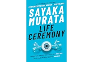 Life Ceremony: Sayaka Murata