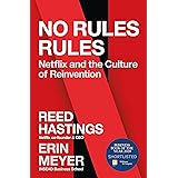 No Rules Rules: Netflix and the Culture of Reinvention