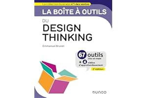 La boîte à outils du Design Thinking - 2e éd.