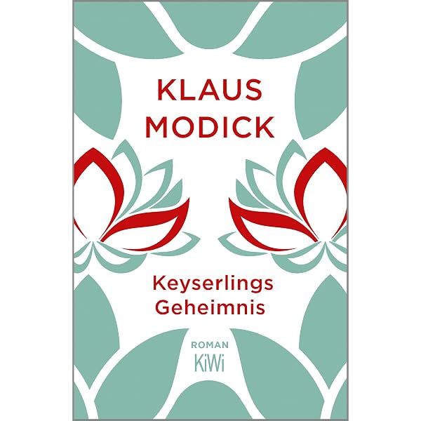 Keyserlings Geheimnis: Roman eBook : Modick, Klaus: Amazon.de 