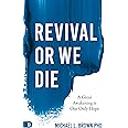 Revival or We Die