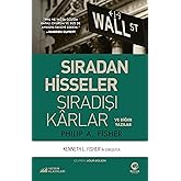 Sıradan Hisseler Sıradışı K&acirc;rlar