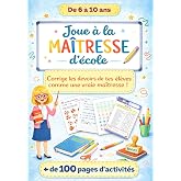 Joue à la maîtresse - corrige les cahiers et les contrôles de tes élèves