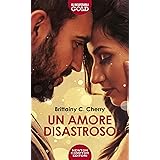 Un amore disastroso