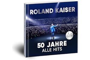 Roland Kaiser - 50 Jahre. Alle Hits. Live