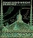 Frank Lloyd Wright Drawings: Masterworks from the Frank Lloyd Wright Collection (Monographie) by 