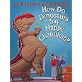 How Do Dinosaurs Say Happy Chanukah?