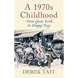 A 1970s Childhood: From Glam Rock to Happy Days