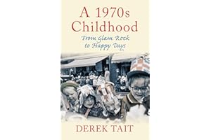 A 1970s Childhood: From Glam Rock to Happy Days