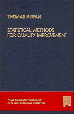 Statistical Methods for Quality Improvement (Wiley Series in Probability and Statistics)