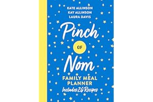 Pinch of Nom Family Meal Planner: Includes 26 Recipes