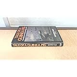 Tale of a Guinea Pig: Exploits of a World War II Fighter Pilot