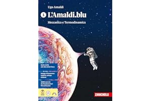 L'Amaldi. Blu. Per le scuole superiori. Con ebook. Con espamsione online. Meccanica e termodinamica (Vol. 1)