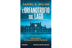 L'orfanotrofio sul lago - Il thriller in vetta alle classifiche