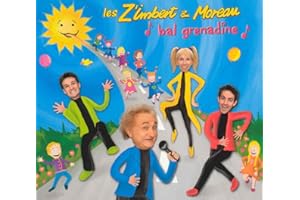 Bal grenadine- Les Z'imbert & Moreau