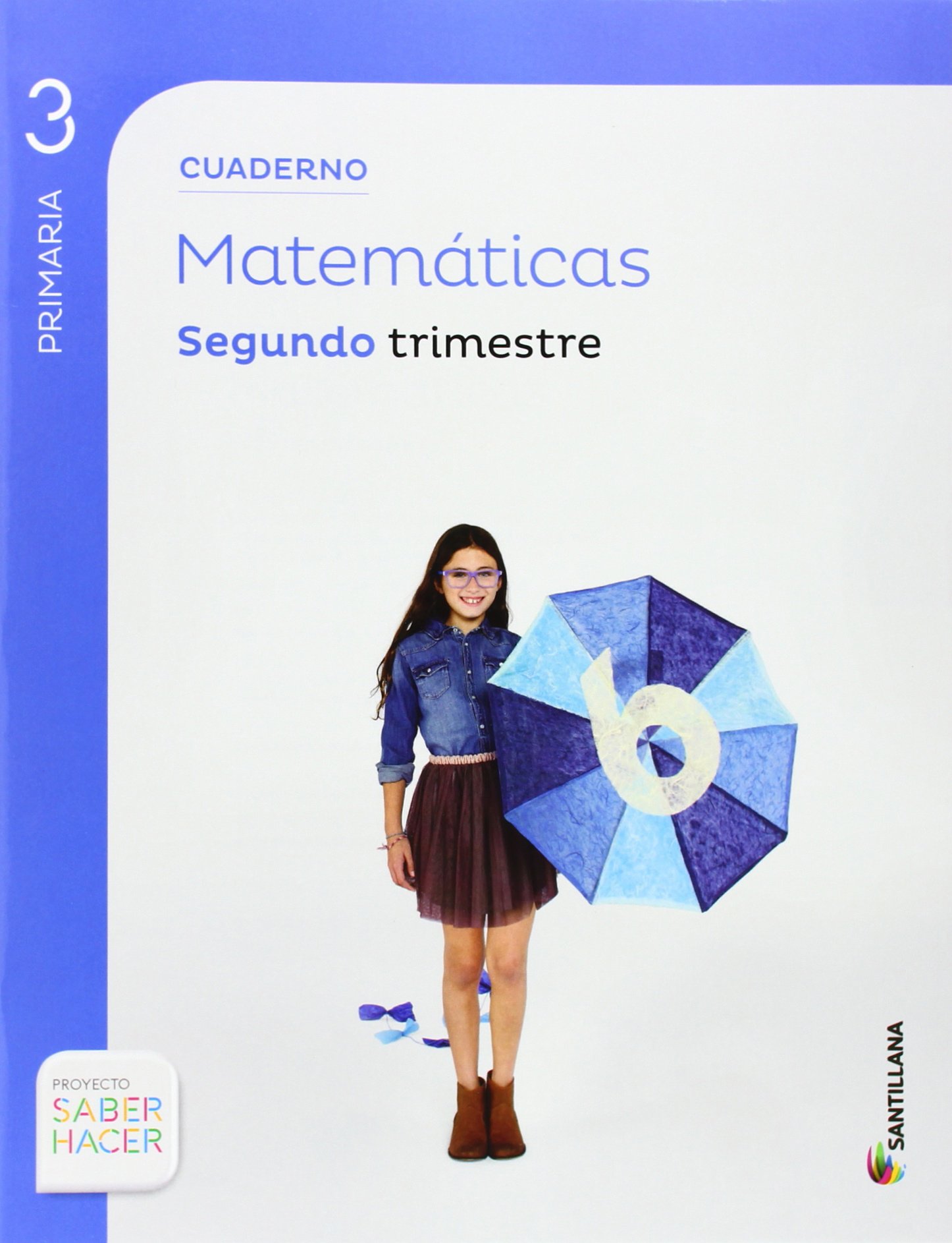 CUADERNO MATEMATICAS 3 PRIMARIA 2 TRIM SABER HACER