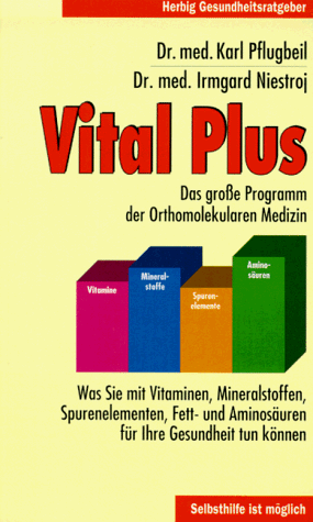 Download Vital-Plus: Das grosse Programm der Orthomolekularen Medizin