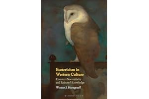 Esotericism in Western Culture: Counter-Normativity and Rejected Knowledge