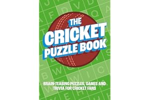 The Cricket Puzzle Book: Brain-Teasing Puzzles, Games and Trivia for Cricket Fans